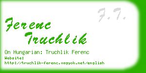 ferenc truchlik business card